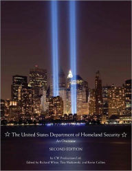 Title: The United States Department of Homeland Security: An Overview / Edition 2, Author: CW Productions Ltd.