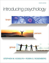 Introducing Psychology: Brain, Person, Group / Edition 4