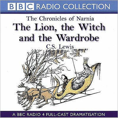 The Lion, the Witch and the Wardrobe (Chronicles of Narnia Series #2)
