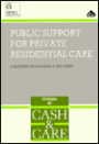 Public Support for Private Residential Care