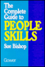 The Complete Guide to People Skills