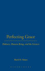 Perfecting Grace: Holiness, Human Being, and the Sciences