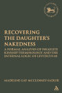 Re-covering the Daughter's Nakedness: A Formal Analysis of Israelite Kinship Terminology and the Internal Logic of Leviticus 18