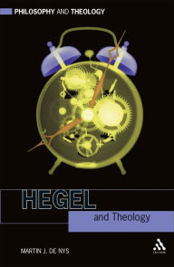 Title: Hegel and Theology, Author: Martin J. De Nys