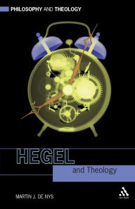 Title: Hegel and Theology, Author: Martin J. De Nys