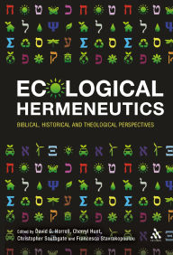 Title: Ecological Hermeneutics: Biblical, Historical and Theological Perspectives, Author: David G. Horrell