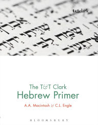 Title: The T&T Clark Hebrew Primer, Author: A.A. Macintosh