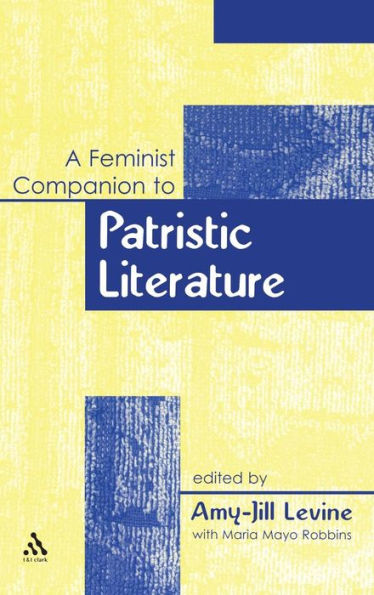 A Feminist Companion to Patristic Literature