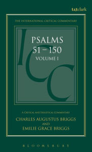 Title: Psalms: Volume 1: 1-50, Author: Charles A. Briggs
