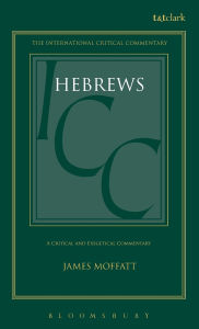 Title: Hebrews, Author: James Moffatt