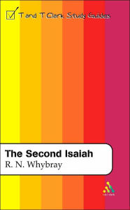 Title: The Second Isaiah, Author: R. Norman Whybray