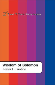 Title: Wisdom of Solomon, Author: Lester L. Grabbe