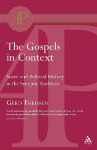 Title: The Gospels in Context, Author: Gerd Theissen