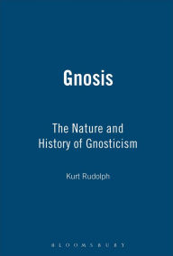 Title: Gnosis: The Nature and History of Gnosticism, Author: Kurt Rudolph