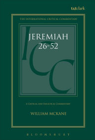 Title: Jeremiah (ICC): Volume 2: 26-52, Author: William McKane