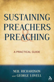 Title: Sustaining Preachers and Preaching: A Practical Guide, Author: George Lovell
