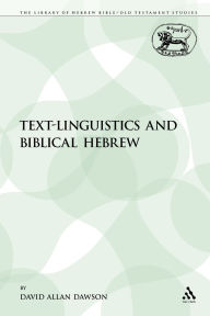 Text-Linguistics And Biblical Hebrew