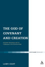 The God of Covenant and Creation: Scientific Naturalism and its Challenge to the Christian Faith
