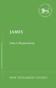 Title: James (New Testament Guides), Author: John S. Kloppenborg