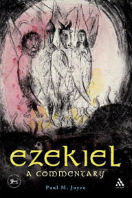 Title: Ezekiel: A Commentary, Author: Paul M. Joyce