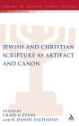 Jewish and Christian Scripture as Artifact and Canon