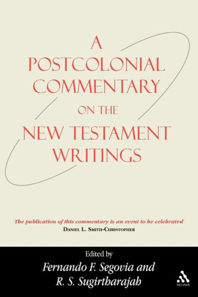 A Postcolonial Commentary on the New Testament Writings / Edition 1