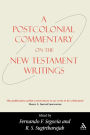A Postcolonial Commentary on the New Testament Writings / Edition 1