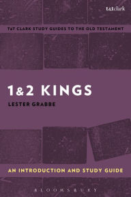 Title: 1 & 2 Kings: An Introduction and Study Guide: History and Story in Ancient Israel, Author: Lester L. Grabbe