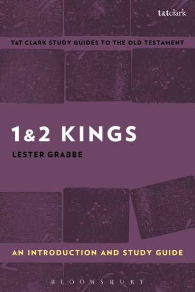 1 & 2 Kings: An Introduction and Study Guide: History and Story in Ancient Israel