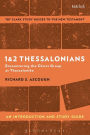 1 & 2 Thessalonians: An Introduction and Study Guide: Encountering the Christ Group at Thessalonike