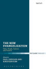 The New Evangelization: Faith, People, Context and Practice