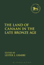 The Land of Canaan in the Late Bronze Age