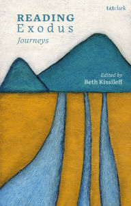 Title: Reading Exodus: Journeys, Author: Beth Kissileff