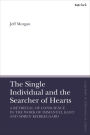 The Single Individual and the Searcher of Hearts: A Retrieval of Conscience in the Work of Immanuel Kant and Søren Kierkegaard
