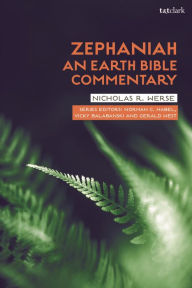 Title: Zephaniah: An Earth Bible Commentary, Author: Nicholas R. Werse