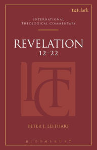 Title: Revelation 12-22, Author: Peter J. Leithart