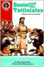 Daniel and the Tattletales:Daniel in the Lions' Den