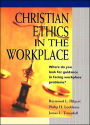 Christian Ethics in the Workplace