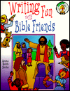 Writing Fun with Bible Friends