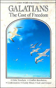 Title: Galatians: The Cost Of Freedom, Author: Thomas J. Doyle