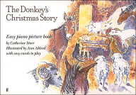 Title: The Donkey's Christmas Story: Easy Piano Picture Book, Author: Catherine Storr