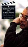 Kieslowski on Kieslowski (Directors on Directors Series)