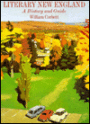 Literary New England: A History and Guide