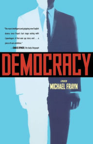 Title: Democracy, Author: Michael Frayn