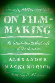 Title: On Film-Making: An Introduction to the Craft of the Director, Author: Alexander Mackendrick
