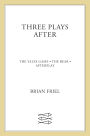 Three Plays After: The Yalta Game; The Bear; Afterplay