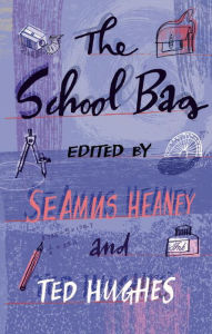 Title: The School Bag, Author: Seamus Heaney