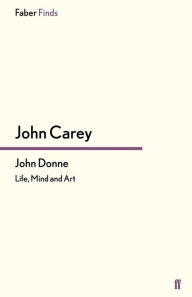 Title: John Donne, Author: John Carey