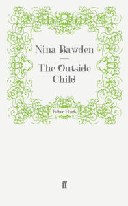 Title: The Outside Child, Author: Nina Bawden