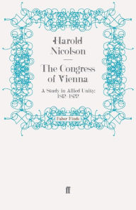 Title: The Congress of Vienna, Author: Harold Nicolson